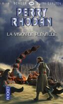 Couverture du livre « Perry Rhodan - cycle 12 ; Bardioc Tome 8 : la vision de plénitude » de Clark Darlton et Karl-Herbert Scheer aux éditions Pocket