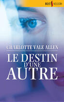 Couverture du livre « Le Destin D'Une Autre » de Charlotte Vale Allen aux éditions Harlequin