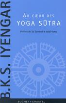 Couverture du livre « Le coeur des yogas sutras » de B.K.S. Iyengar aux éditions Buchet Chastel