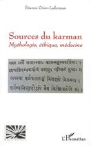 Couverture du livre « Sources du karman ; mythologie, éthique, médecine » de Etienne Osier-Laderman aux éditions Editions L'harmattan