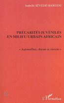 Couverture du livre « Precarites juveniles en milieu urbain africain - 