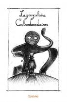 Couverture du livre « Calembredaines » de Lagonzalaise aux éditions Edilivre