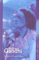 Couverture du livre « Indira gandhi » de La Borie G D. aux éditions Buchet Chastel