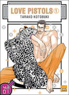 Couverture du livre « Love pistols t.1 » de Tarako Kotobuki aux éditions Taifu Comics