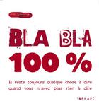 Couverture du livre « 100 % bla bla » de Pierre Varrod aux éditions Tornade