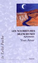 Couverture du livre « Les nourritures silencieuses » de Yvan Amar aux éditions Relie