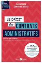 Couverture du livre « Le droit des contrats administratifs » de David Subra et Emmanuel Tessier aux éditions Enrick B.