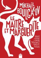 Couverture du livre « Le maître et Marguerite » de Mikhail Boulgakov aux éditions Inculte