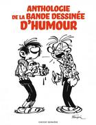 Couverture du livre « Anthologie de la bande dessinée d'humour » de Vincent Berniere aux éditions Huginn & Muninn