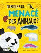 Couverture du livre « Qui est le plus... ; menacé des animaux ? » de Lydia Halliday et Iana Kauri aux éditions Grenouille