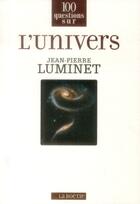 Couverture du livre « L'univers » de Jean-Pierre Luminet aux éditions Editions De La Boetie