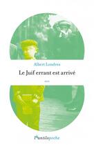 Couverture du livre « Le juif errant est arrive » de Albert Londres aux éditions L'antilope