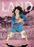 Couverture du livre « Land Tome 6 » de Kazumi Yamashita aux éditions Mangetsu