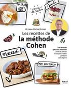 Couverture du livre « Les recettes de la méthode Cohen » de Jean-Michel Cohen et Christine Legeret aux éditions First