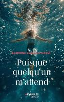 Couverture du livre « Puisque quelqu'un m'attend » de Sandrine Catalan-Masse aux éditions Eyrolles