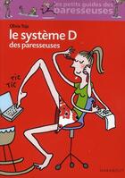 Couverture du livre « Le système D des paresseuses » de Olivia Toja aux éditions Marabout