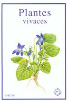 Couverture du livre « Plantes Vivaces » de Vaclav Vetvicka aux éditions Grund