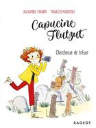 Couverture du livre « Capucine Flutzut, chercheuse de trésor » de Alexandre Chardin et Maureen Poignonec aux éditions Rageot