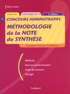 Couverture du livre « Methodologie De La Note De Synthese ; 3e Edition » de Remy Le Saout aux éditions Vuibert
