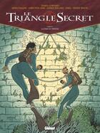 Couverture du livre « Le triangle secret Tome 6 : la parole perdue » de Didier Convard et Christian Gine et Denis Falque et . Collectif aux éditions Glenat