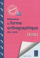 Couverture du livre « Mémoriser la forme orthographique des mots » de  aux éditions Retz