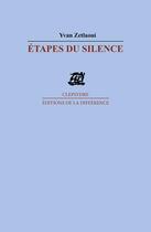 Couverture du livre « Etapes du silence » de Zetlaoui Yvan aux éditions La Difference