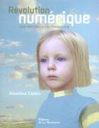 Couverture du livre « Revolution Numerique (La) » de Jonathan Lipkin aux éditions La Martiniere