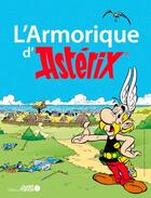 Couverture du livre « L'Armorique d'Astérix » de  aux éditions Ouest France