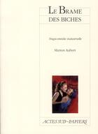 Couverture du livre « Le brame des biches » de Marion Aubert aux éditions Actes Sud