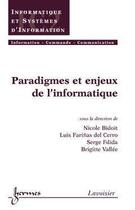 Couverture du livre « Les enjeux de l'informatique de demain traite ic2 » de Farinas aux éditions Hermes Science Publications