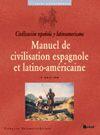 Couverture du livre « Manuel de civilisation espagnole » de Sallard aux éditions Breal
