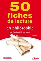 Couverture du livre « 50 fiches de lecture en philosophie » de Dominique Bourdin aux éditions Breal