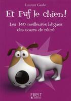 Couverture du livre « Le petit livre de Paf le chien » de Laurent Gaulet aux éditions Rocher