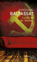 Couverture du livre « Le divan de Staline » de Jean-Daniel Baltassat aux éditions Points