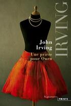 Couverture du livre « Une prière pour Owen » de John Irving aux éditions Points