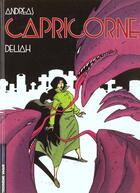 Couverture du livre « Capricorne Tome 3 : Deliah » de Andreas aux éditions Lombard