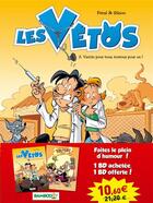 Couverture du livre « Les vétos Tome 2 : vaccin pour tous, toutous pour un ! » de Peral et Francois Gilson aux éditions Bamboo