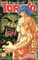 Couverture du livre « Toriko t.39 » de Mitsutoshi Shimabukuro aux éditions Crunchyroll