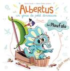 Couverture du livre « Albertus ; le ploufalo » de Coralie Saudo aux éditions Elan Vert