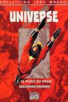 Couverture du livre « Universe X t.1; le poids du passé » de Alex Ross et Jim Krueger et Anderson et Brathwaite aux éditions Marvel France