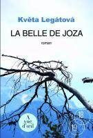 Couverture du livre « La belle de Joza » de Kveta Legatova aux éditions A Vue D'oeil