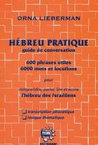 Couverture du livre « L'hébreu pratique ; guide de conversation » de Orna Lieberman aux éditions Biblieurope