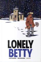 Couverture du livre « Lonely Betty » de Joseph Incardona et Christophe Merlin aux éditions Sarbacane