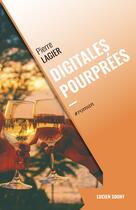 Couverture du livre « Digitales pourprées » de Pierre Lagier aux éditions Lucien Souny