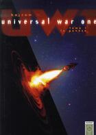 Couverture du livre « Universal war one t.1 ; la genèse » de Denis Bajram aux éditions Soleil