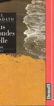 Couverture du livre « Tous ces mondes en elle » de Neil Bissoondath aux éditions Phebus