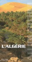 Couverture du livre « L'Algérie » de Jean Hureau et Frederic Soreau aux éditions Jaguar