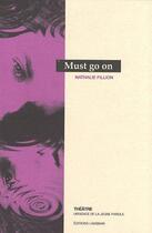 Couverture du livre « Must go on » de Nathalie Fillion aux éditions Lansman