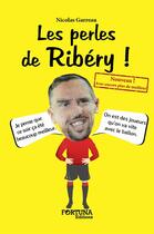 Couverture du livre « Les perles de Ribéry » de Nicolas Garreau aux éditions Fortuna Editions