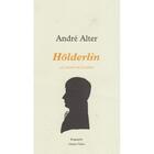 Couverture du livre « Holderlin » de Andre Alter aux éditions Champ Vallon